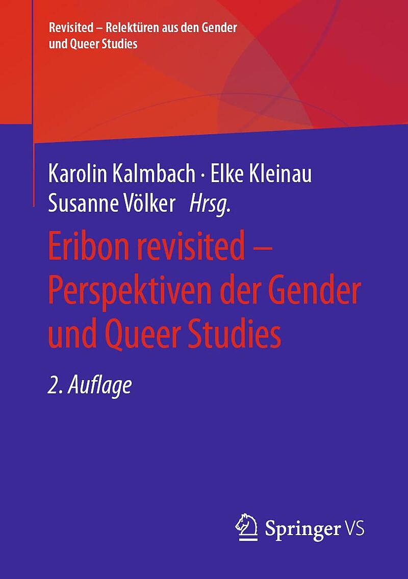Eribon revisited  Perspektiven der Gender und Queer Studies