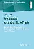 E-Book (pdf) Wohnen als sozialräumliche Praxis von Sylvia Beck