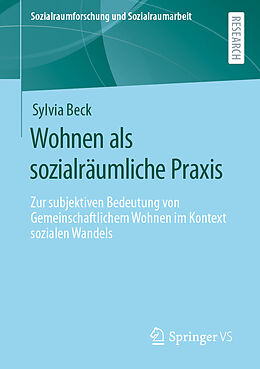 E-Book (pdf) Wohnen als sozialräumliche Praxis von Sylvia Beck