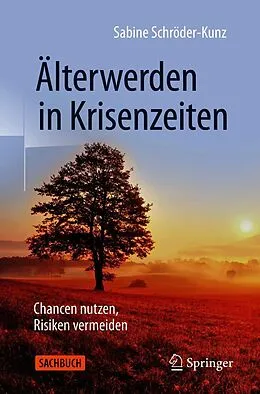 E-Book (pdf) Älterwerden in Krisenzeiten von Sabine Schröder-Kunz