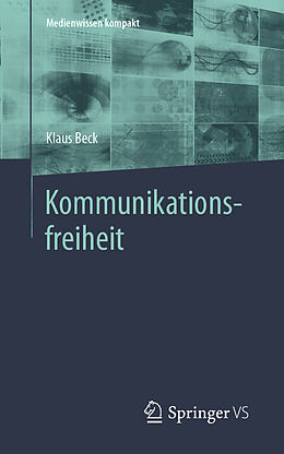 Kartonierter Einband Kommunikationsfreiheit von Klaus Beck
