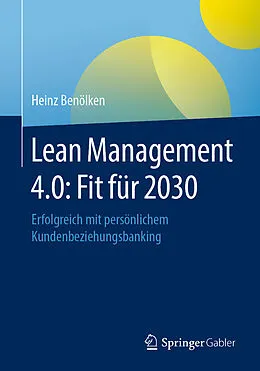E-Book (pdf) Lean Management 4.0: Fit für 2030 von Heinz Benölken