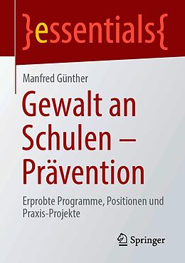 E-Book (pdf) Gewalt an Schulen - Prävention von Manfred Günther