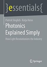 E-Book (pdf) Photonics Explained Simply von Patrick Steglich, Katja Heise