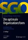 E-Book (pdf) Die optimale Organisationsform von Andreas P. Wenger, Norbert Thom