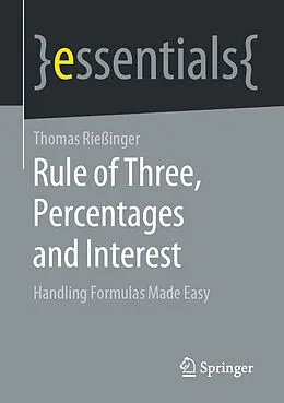 E-Book (pdf) Rule of Three, Percentages and Interest von Thomas Rießinger