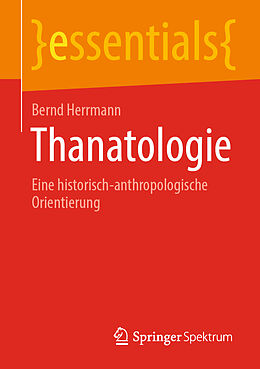 Kartonierter Einband Thanatologie von Bernd Herrmann