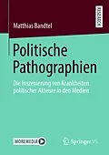 E-Book (pdf) Politische Pathographien von Matthias Bandtel