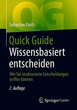 E-Book (pdf) Quick Guide Wissensbasiert entscheiden von Sebastian Pioch