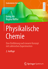 Kartonierter Einband Physikalische Chemie von Georg Job, Regina Rüffler