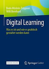 E-Book (pdf) Digital Learning von Bodo Möslein-Tröppner, Willi Bernhard