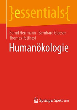 E-Book (pdf) Humanökologie von Bernd Herrmann, Bernhard Glaeser, Thomas Potthast