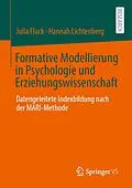 E-Book (pdf) Formative Modellierung in Psychologie und Erziehungswissenschaft von Julia Fluck, Hannah Lichtenberg