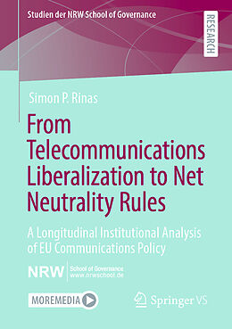 Couverture cartonnée From Telecommunications Liberalization to Net Neutrality Rules de Simon P. Rinas