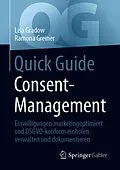 E-Book (pdf) Quick Guide Consent-Management von Lisa Gradow, Ramona Greiner