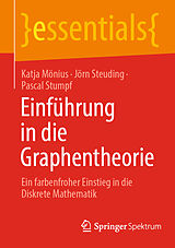 Kartonierter Einband Einführung in die Graphentheorie von Katja Mönius, Jörn Steuding, Pascal Stumpf