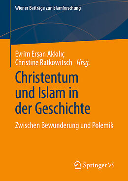 Kartonierter Einband Christentum und Islam in der Geschichte von 