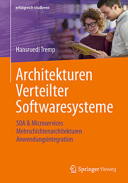 Kartonierter Einband Architekturen Verteilter Softwaresysteme von Hansruedi Tremp