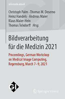 E-Book (pdf) Bildverarbeitung für die Medizin 2021 von 