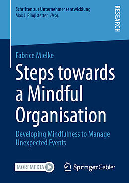 Kartonierter Einband Steps towards a Mindful Organisation von Fabrice Mielke
