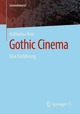 E-Book (pdf) Gothic Cinema von Katharina Rein