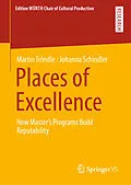 E-Book (pdf) Places of Excellence von Martin Tröndle, Johanna Schindler