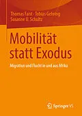 E-Book (pdf) Mobilität statt Exodus von Thomas Faist, Tobias Gehring, Susanne U. Schultz