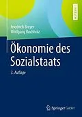 E-Book (pdf) Ökonomie des Sozialstaats von Friedrich Breyer, Wolfgang Buchholz