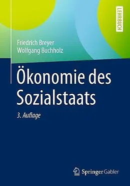 E-Book (pdf) Ökonomie des Sozialstaats von Friedrich Breyer, Wolfgang Buchholz