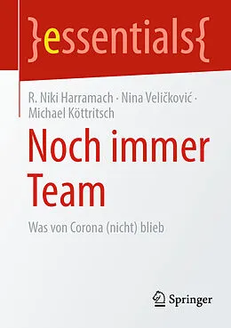 E-Book (pdf) Noch immer Team von R. Niki Harramach, Nina Velikovi, Michael Köttritsch