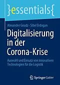 E-Book (pdf) Digitalisierung in der Corona-Krise von Alexander Goudz, Sibel Erdogan