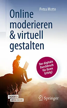 E-Book (pdf) Online moderieren &amp; virtuell gestalten von Petra Motte