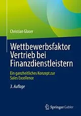 E-Book (pdf) Wettbewerbsfaktor Vertrieb bei Finanzdienstleistern von Christian Glaser