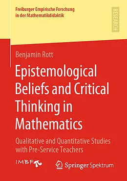 E-Book (pdf) Epistemological Beliefs and Critical Thinking in Mathematics von Benjamin Rott