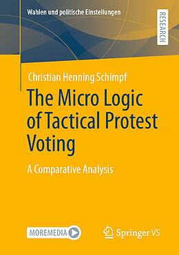 Couverture cartonnée The Micro Logic of Tactical Protest Voting de Christian Henning Schimpf