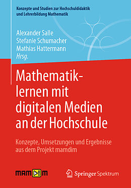 Kartonierter Einband Mathematiklernen mit digitalen Medien an der Hochschule von Stefanie Schumacher