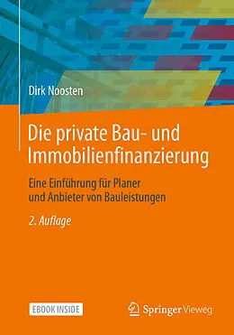 E-Book (pdf) Die private Bau- und Immobilienfinanzierung von Dirk Noosten