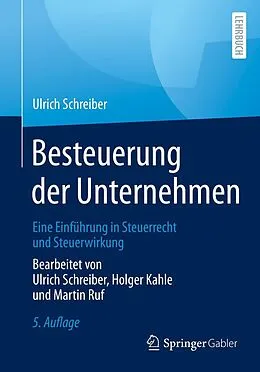 E-Book (pdf) Besteuerung der Unternehmen von Ulrich Schreiber, Holger Kahle, Martin Ruf