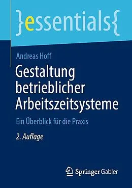 E-Book (pdf) Gestaltung betrieblicher Arbeitszeitsysteme von Andreas Hoff