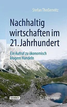 E-Book (pdf) Nachhaltig wirtschaften im 21. Jahrhundert von Stefan Theßenvitz