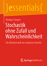 E-Book (pdf) Stochastik ohne Zufall und Wahrscheinlichkeit von Rüdiger Stegen