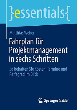 E-Book (pdf) Fahrplan für Projektmanagement in sechs Schritten von Matthias Weber