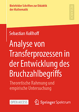 Kartonierter Einband Analyse von Transferprozessen in der Entwicklung des Bruchzahlbegriffs von Sebastian Kollhoff