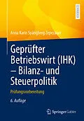 E-Book (pdf) Geprüfter Betriebswirt (IHK) - Bilanz- und Steuerpolitik von Anna Karin Spångberg Zepezauer