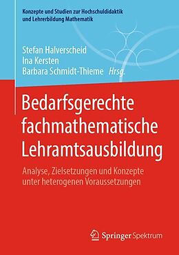 Kartonierter Einband Bedarfsgerechte fachmathematische Lehramtsausbildung von 