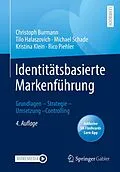 E-Book (pdf) Identitätsbasierte Markenführung von Christoph Burmann, Tilo Halaszovich, Michael Schade
