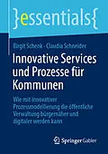 E-Book (pdf) Innovative Services und Prozesse für Kommunen von Birgit Schenk, Claudia Schneider
