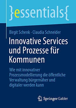 E-Book (pdf) Innovative Services und Prozesse für Kommunen von Birgit Schenk, Claudia Schneider