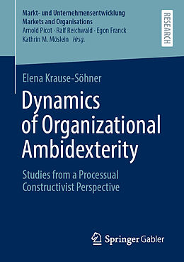 Kartonierter Einband Dynamics of Organizational Ambidexterity von Elena Krause-Söhner