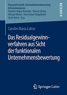 E-Book (pdf) Das Residualgewinnverfahren aus Sicht der funktionalen Unternehmensbewertung von Carolin Maria Lohse